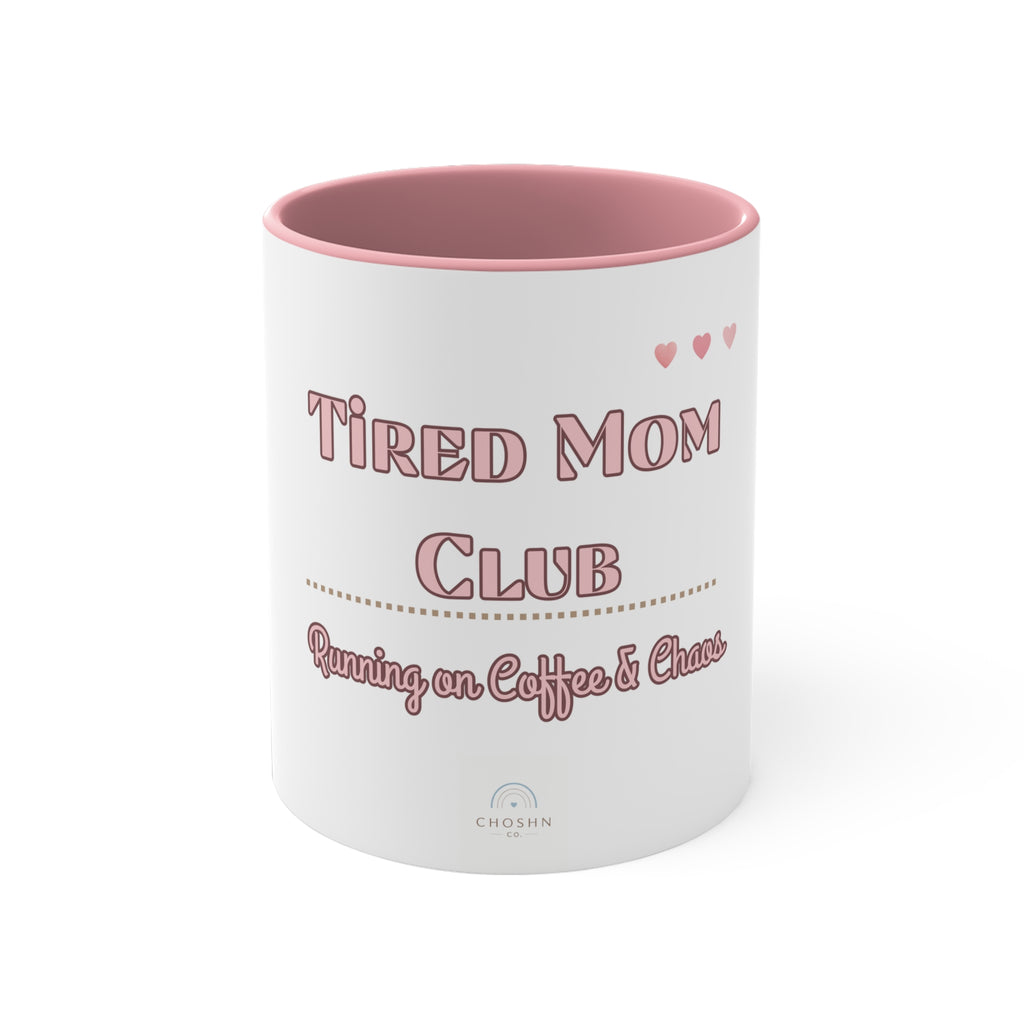 Tired Mom Club- Coffee & Chaos Edition